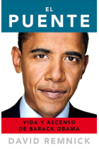 El puente. Vida y ascenso de Barack Obama