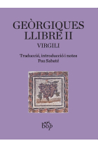 Geòrgiques: Llibre II (Edició de Pau Sabaté)