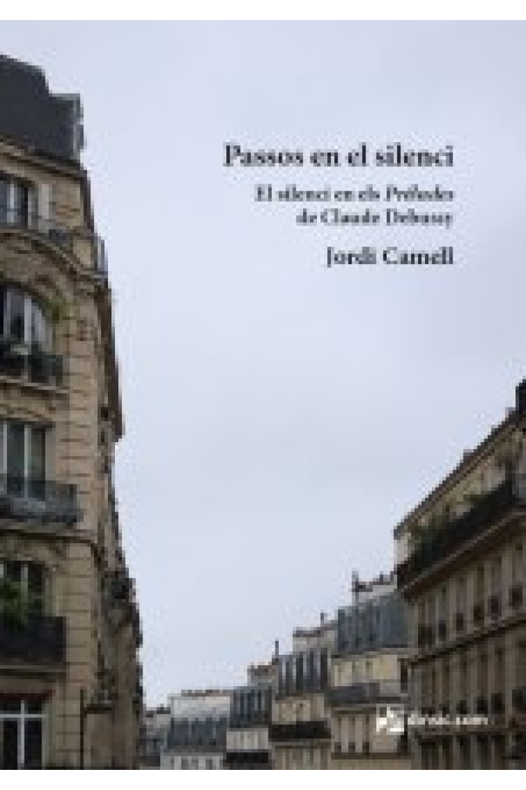 Passos en el silenci. El silenci en els Préludes de Claude Debussy