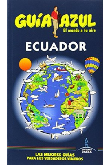 Ecuador. Guia Azul