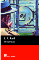 L.A. Raid (Macmillan Readers Beginner)