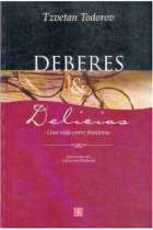 Deberes y delicias: una vida entre fronteras