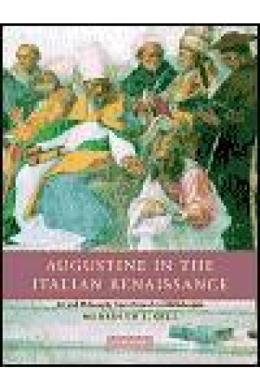 Augustine in the italian Renaissance: art and philosophy from Petrarch to Michelangelo