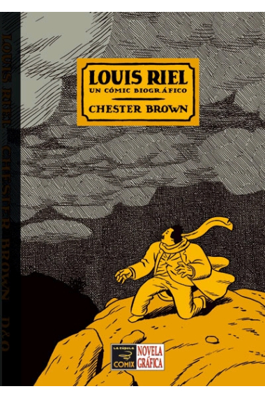 Louis Riel. Un cómic biográfico