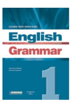 Learn and Practise English Grammar 1. Beginner.  Student's Book