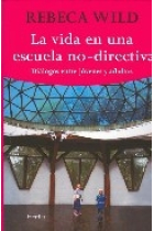 La vida en una escuela no-directiva