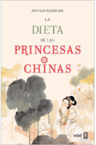 La dieta de las princesas chinas : Cómo adelgazar sin esfuerzo y de manera definitiva