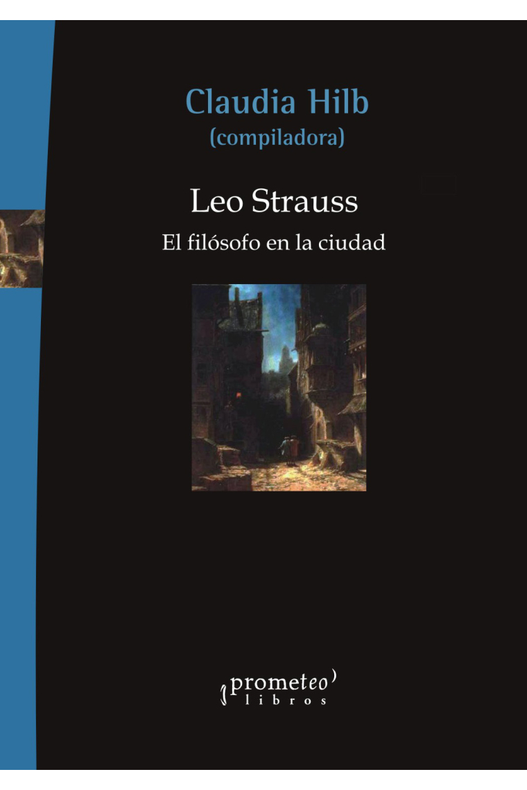 Leo Strauss: el filósofo en la ciudad