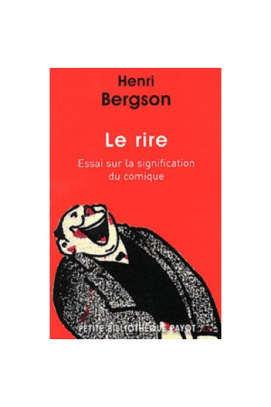 Le rire: essai sur la sgnification du comique