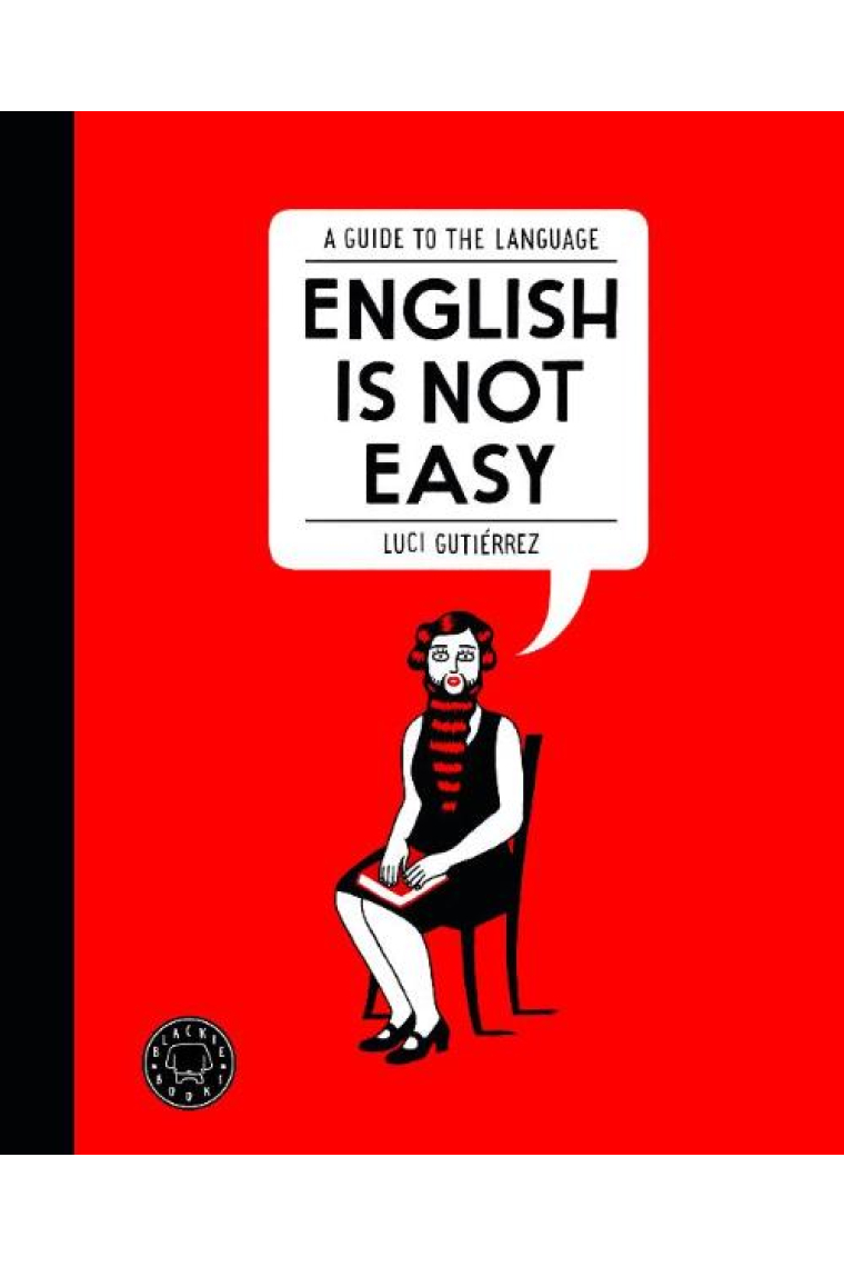 English is not easy (A guide to the language)