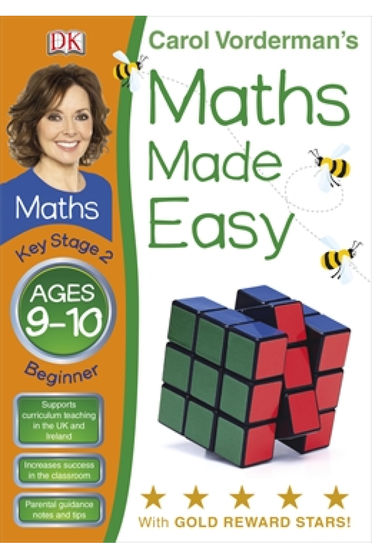 Maths Made Easy Ages 9-10 Key Stage 2 Beginner (Carol Vorderman's Maths Made Easy)