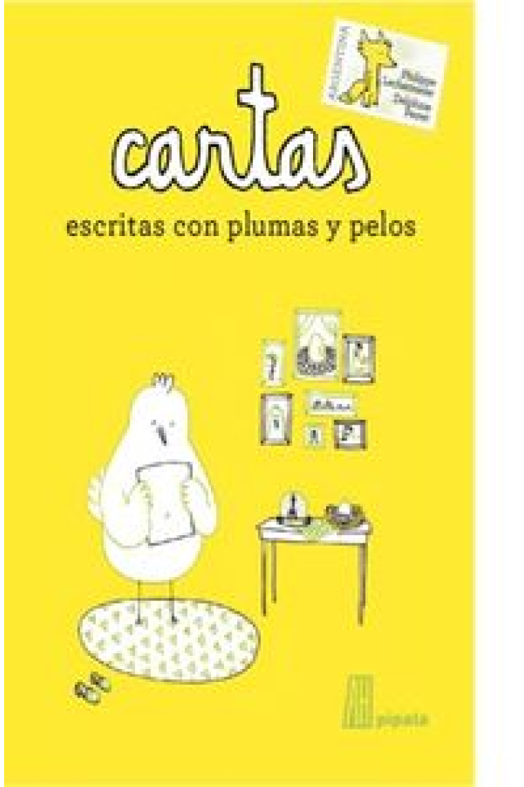 Cartas escritas con plumas y pelos