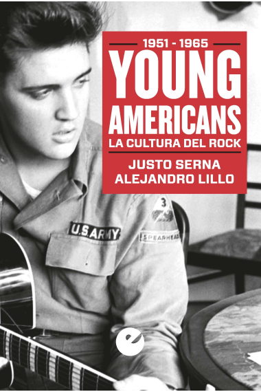 Young americans. La cultura del rock (1951-1965)