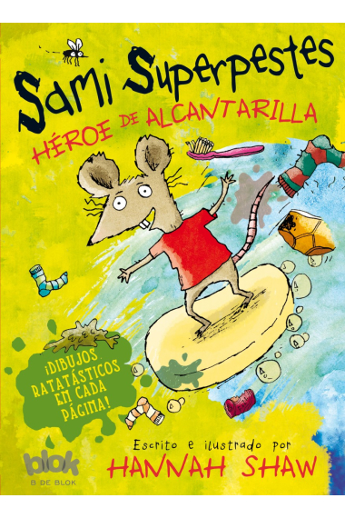 Sami Superpestes. Héroe de alcantarilla