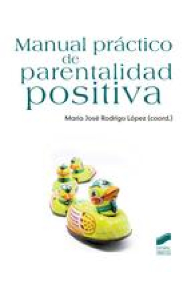 Manual práctico de parentalidad positiva