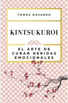 Kintsukuroi. El arte de curar heridas emocionales