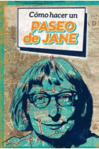 Cómo hacer un paseo de Jane