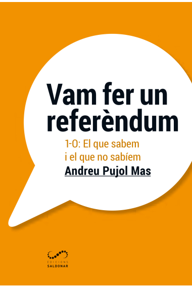 Vam fer un referèndum. 1-O: El que sabem i el que no sabíem