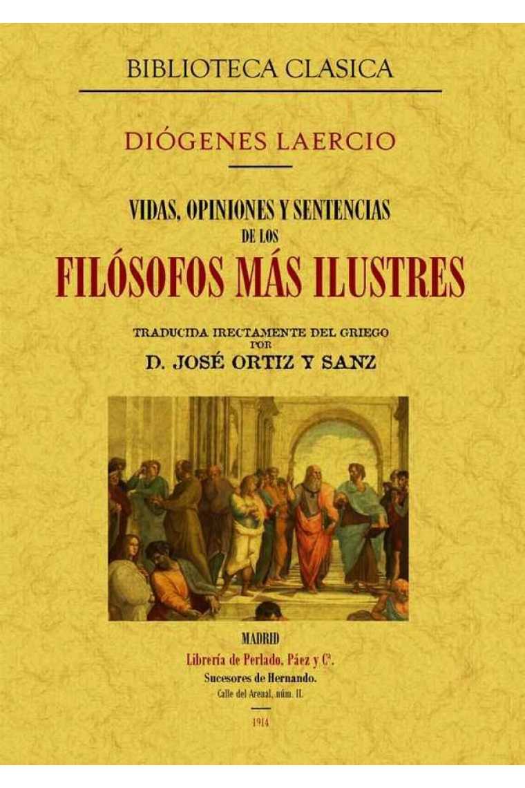 Vidas, opiniones y sentencias de los filósofos más ilustres (Ed. facsímil)