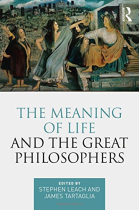 The Meaning of Life and the Great Philosophers