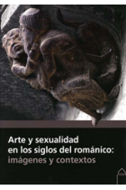 Arte y sexualidad en los siglos del románico