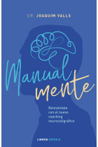 Manual-mente. Reinvéntate con el nuevo coaching neurocaligráfico.