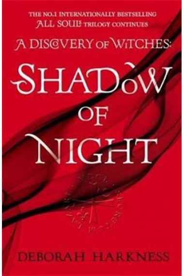 Shadow of Night: (All Souls 2) (All Souls Trilogy 2)