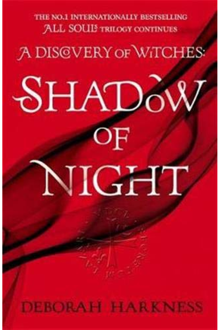 Shadow of Night: (All Souls 2) (All Souls Trilogy 2)