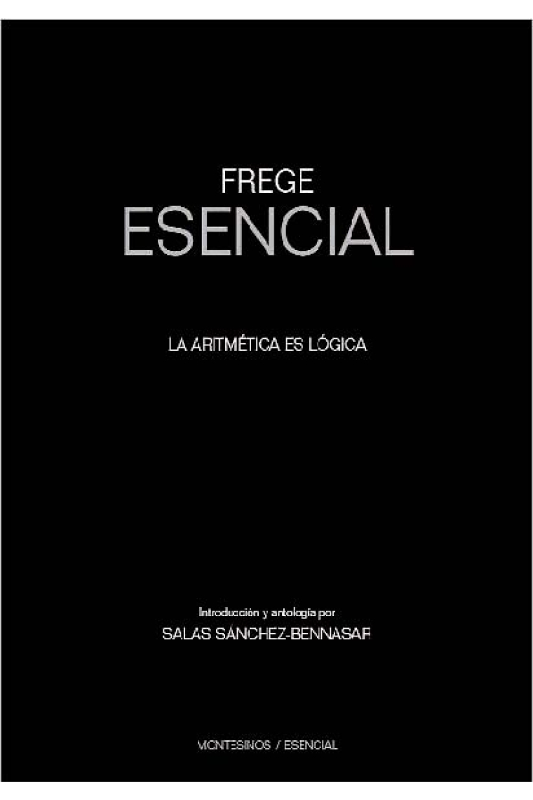 Frege Esencial: la aritmética es lógica