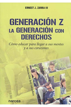 Generación Z, La Generación con Derechos