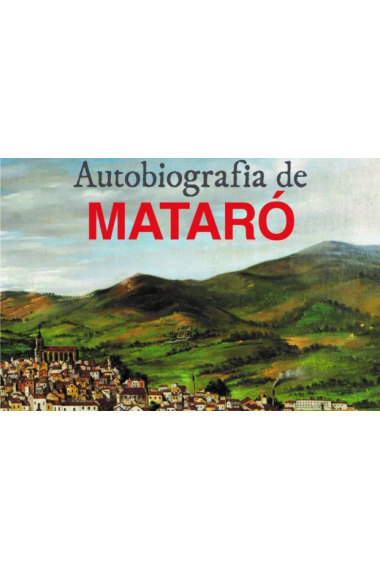 Autobiografia de Mataró