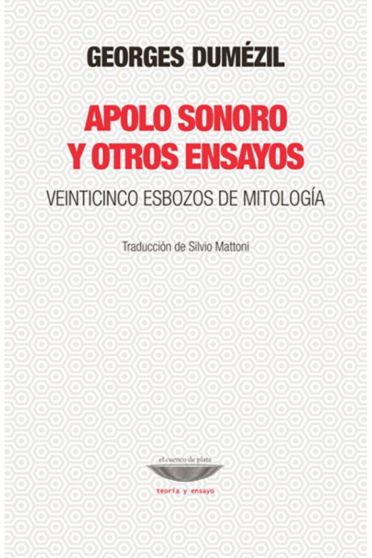 Apolo sonoro y otros ensayos (Veinticinco esbozos de mitología)