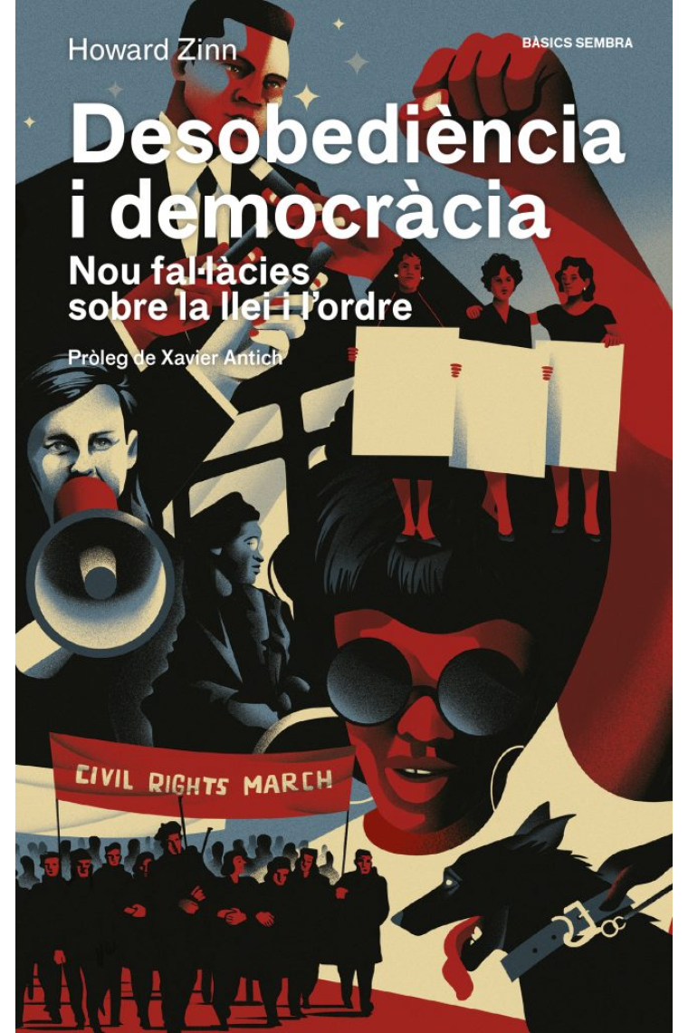 Desobediència i democràcia. Nou fal·làcies sobre la llei i l'ordre