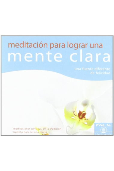 Meditación Para Lograr Una Mente Clara