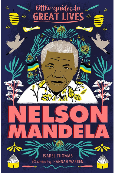 Little Guides to Great Lives: Nelson Mandela