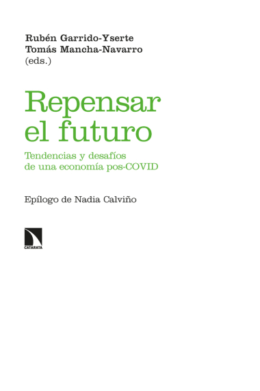 Repensar el futuro. Tendencias y desafíos de una economía pos-COVID