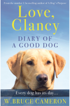 Love, Clancy: Diary of a Good Dog