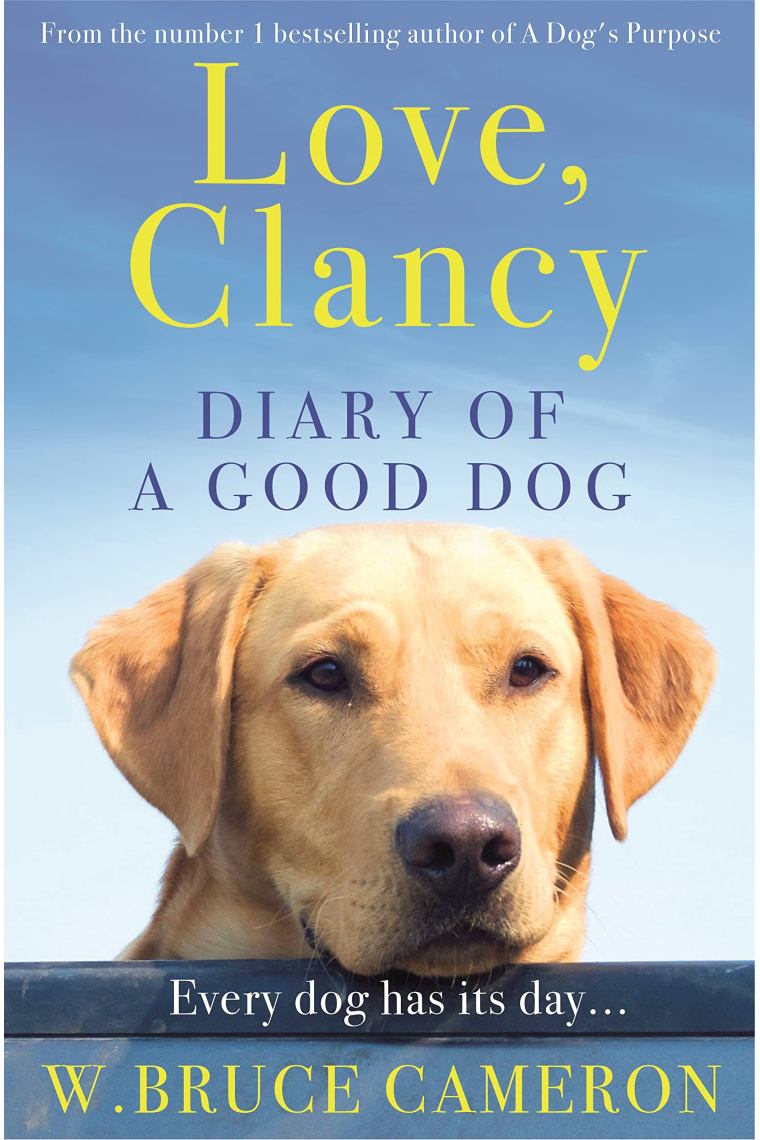 Love, Clancy: Diary of a Good Dog