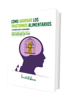 Cómo abordar los trastornos alimentarios. La persona tras la escafandra