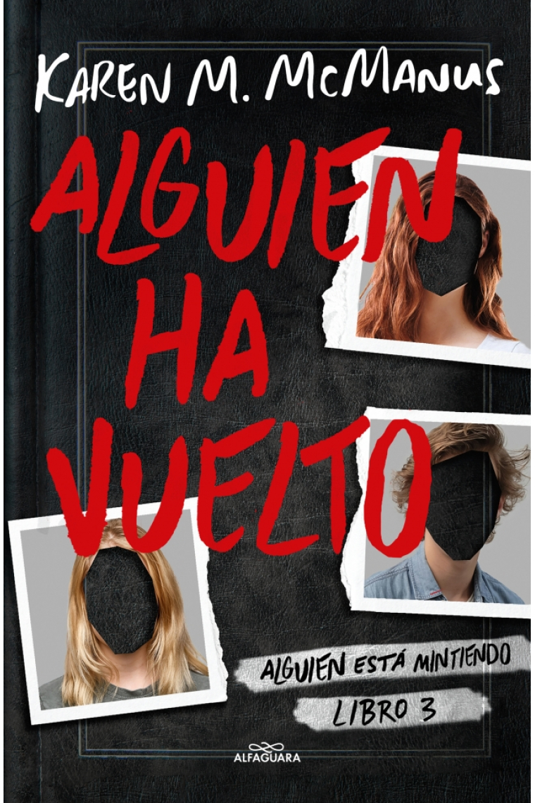 Alguien ha vuelto (Alguien está mintiendo 3)