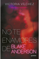 No te enamores de Blake Anderson (Hermanos Anderson 1)