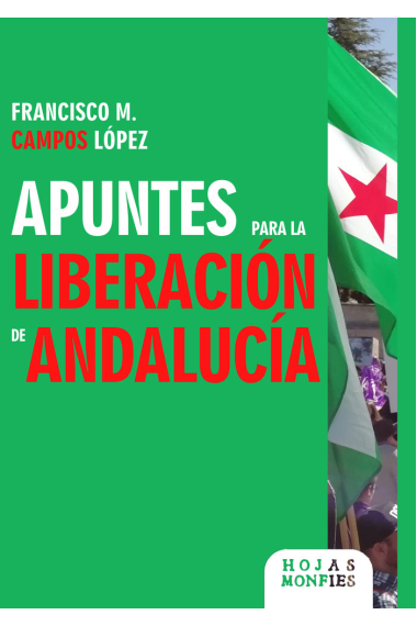 Apuntes para la liberación de Andalucía