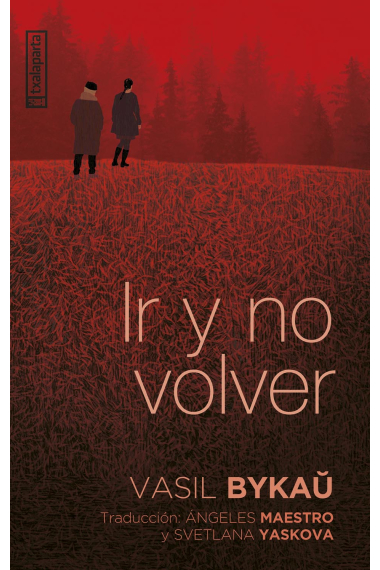 Ir y no volver