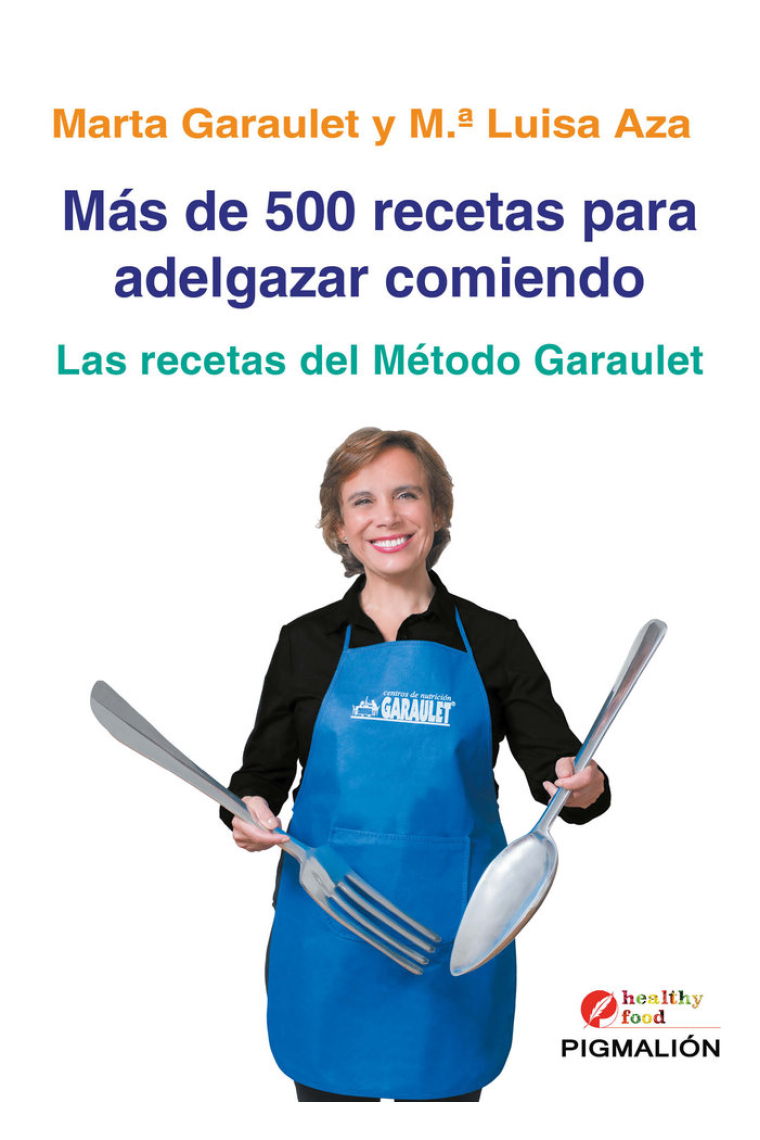 MAS DE 500 RECETAS PARA ADELGAZAR COMIENDO