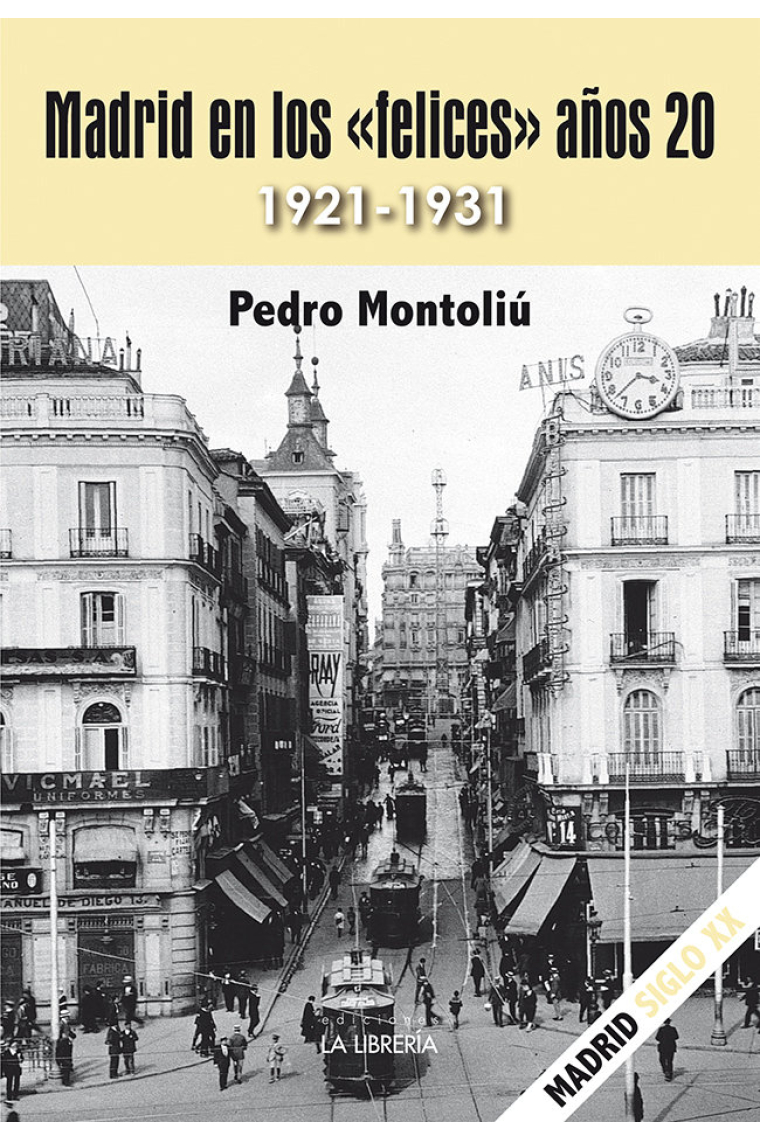 MADRID EN LOS FELICES AÑOS 20