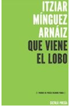 Que viene el lobo (I Premio de Poesía Nicanor Parra)