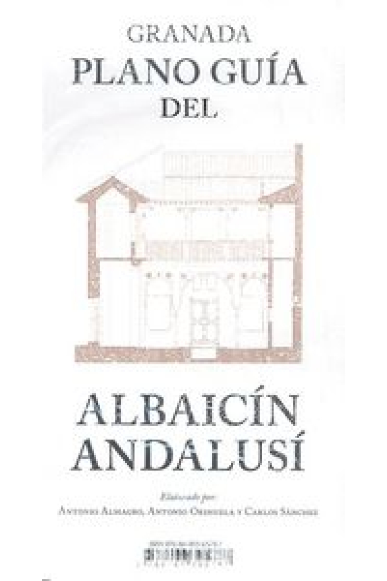 Granada. Plano Guía del Albaicín Andalusí