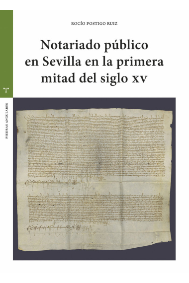 NOTARIADO PÃBLICO EN SEVILLA EN LA PRIMERA MITAD DEL S. XV