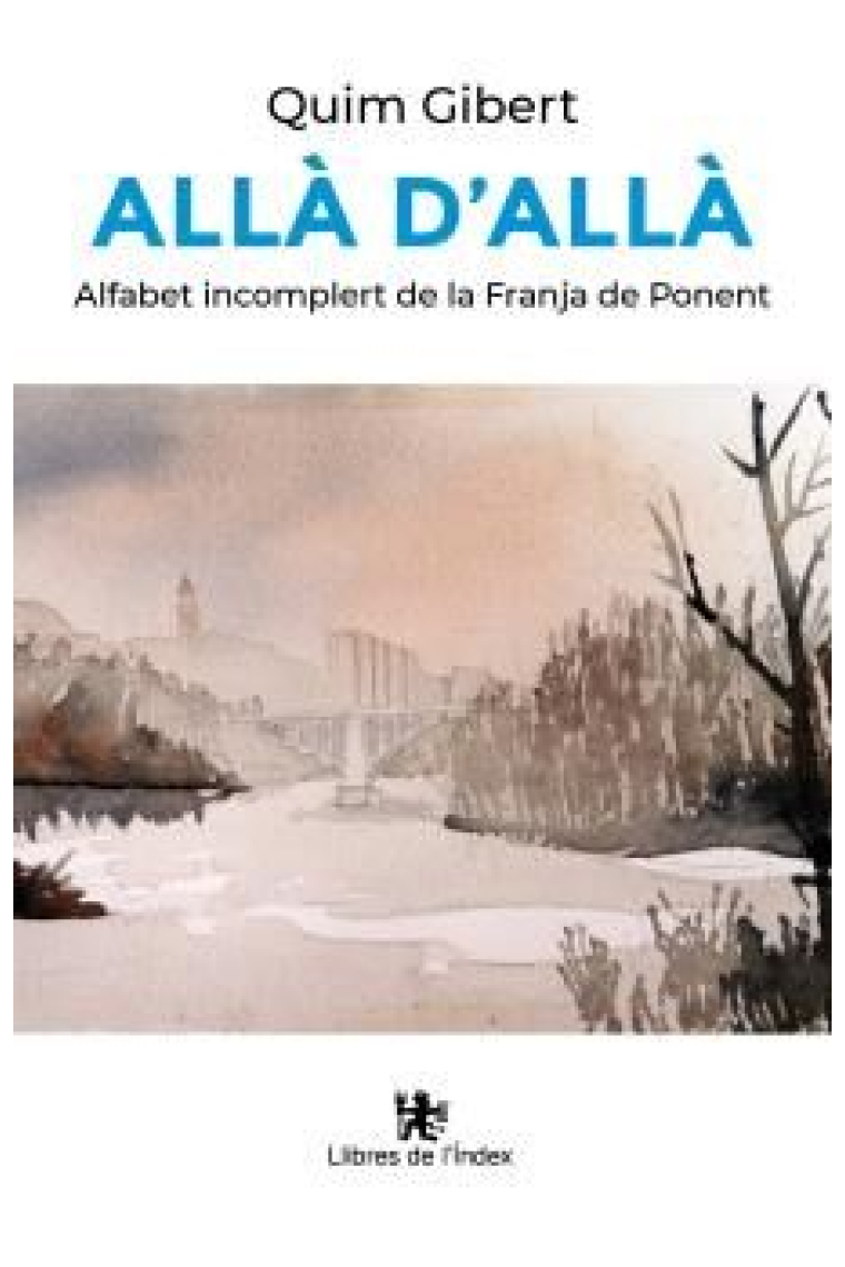 Allà d'allà. Alfabet incomplert de la Franja de Ponent