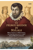 EL PRIMER REGIDOR DE MALAGA